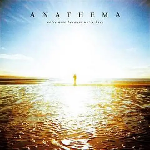 Anathema – We're Here Because We're Here (2LP, Reissue, Stereo, Gatefold)