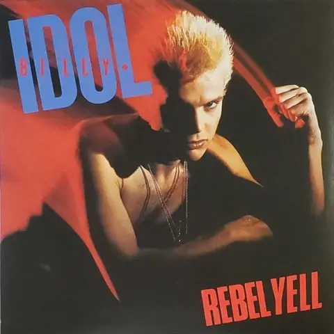 Billy Idol – Rebel Yell (LP, Album) - фото №1