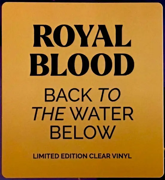 Royal Blood – Back To The Water Below (LP, Album, Limited Edition, Clear Vinyl) - фото №8