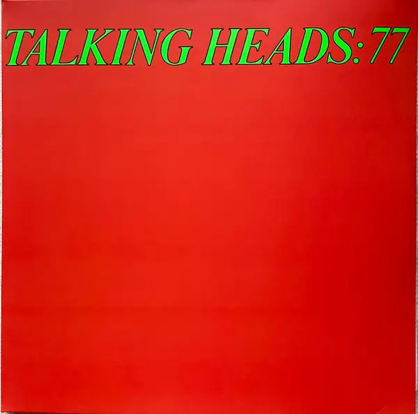 Talking Heads - Talking Heads: 77