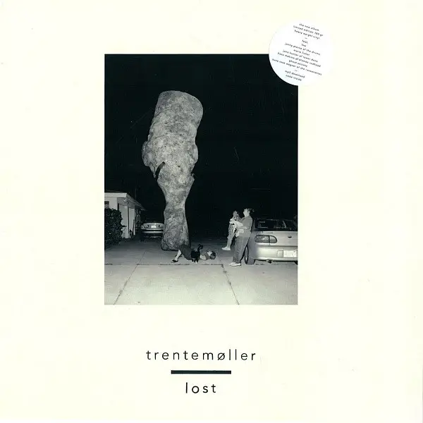 Trentemøller – Lost