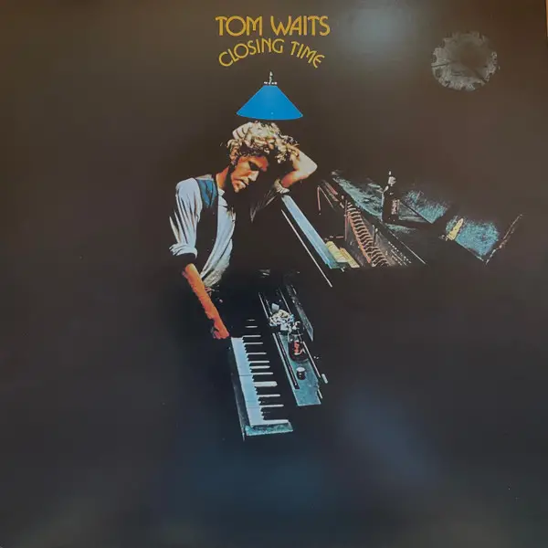 Tom Waits – Closing Time