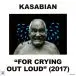 Kasabian - For Crying Out Loud (2017) (LP, Album) - фото №7