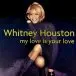 Whitney Houston - My Love Is Your Love (2 платівки, Напівпрозорий, Синій, Альбом, Перевидання, Спеціальне видання) - фото №1