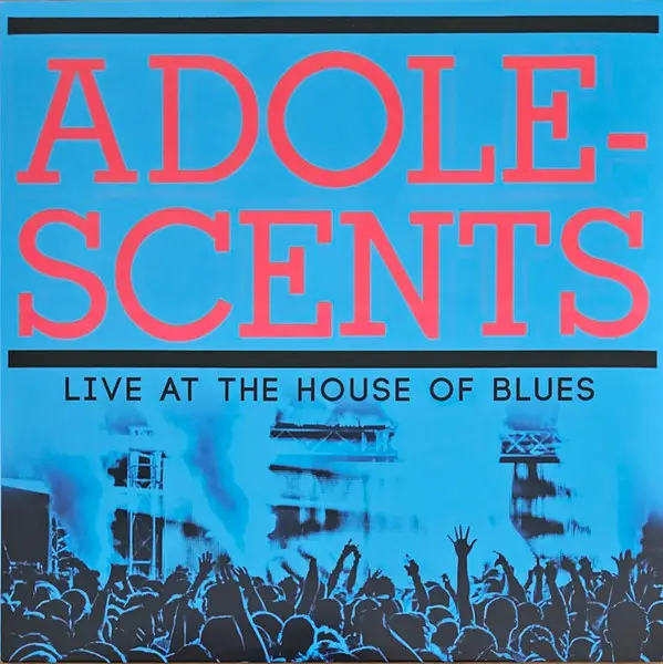 Adolescents - Live At The House Of Blues (Blue, Black, White, Splatter, LP, Album, Reissue) - фото №2