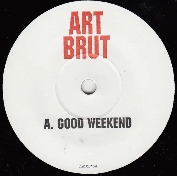 Art Brut - Good Weekend (Сингл) - фото №3