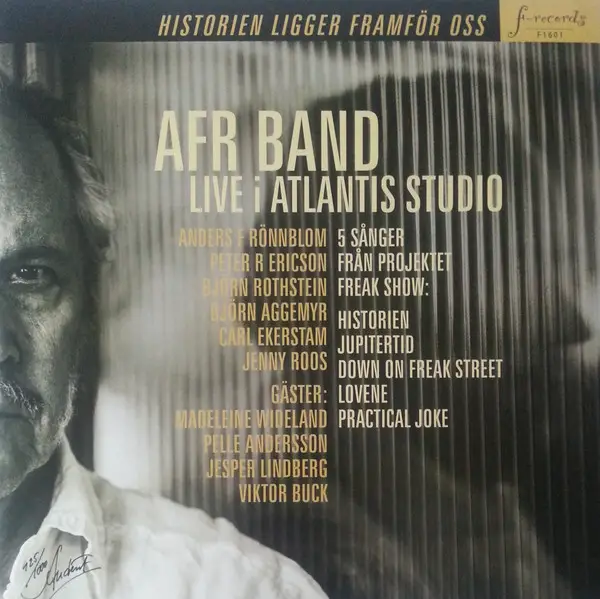 Anders F Rönnblom Band - Historien Ligger Framför Oss (Live I Atlantis Studio)  (LP, Album, Numbered)