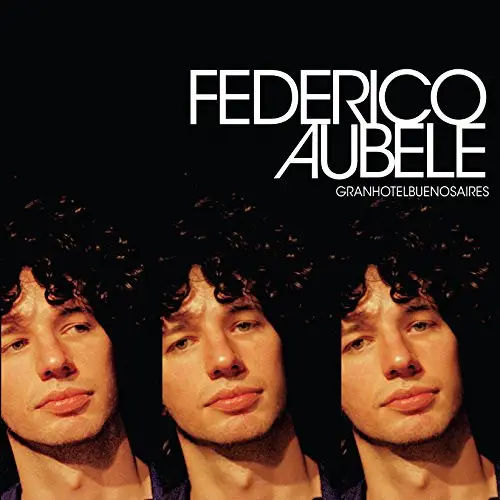 Federico Aubele - Gran Hotel Buenos Aires (Альбом, Переиздание)