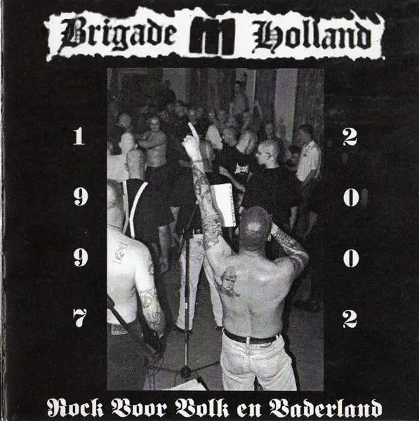 Brigade M - Rock Voor Volk En Vaderland 1997 - 2002 (Album)