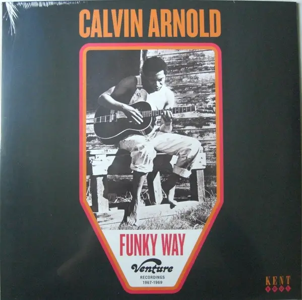 Calvin Arnold - Funky Way (Venture Recordings 1967-1969) (Сборник, Моно)