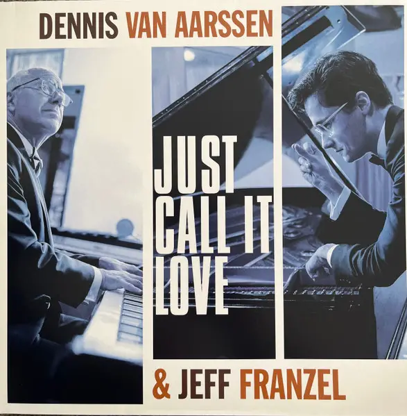 Dennis van Aarssen & Jeff Franzel - Just Call It Love (LP, Stereo)