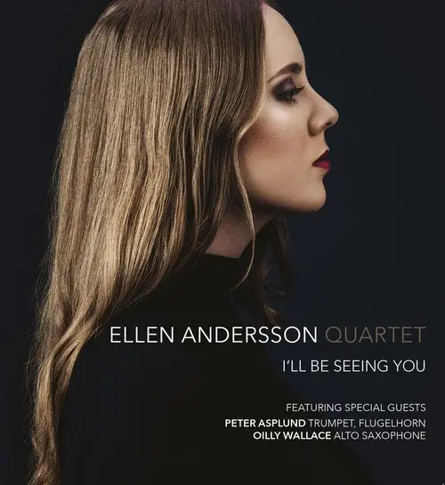 Ellen Andersson Quartet - I'll Be Seeing You (Альбом)