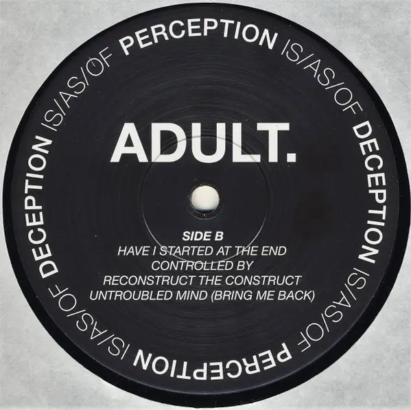 ADULT. - Perception Is / As / Of Deception (LP, Album) - фото №7