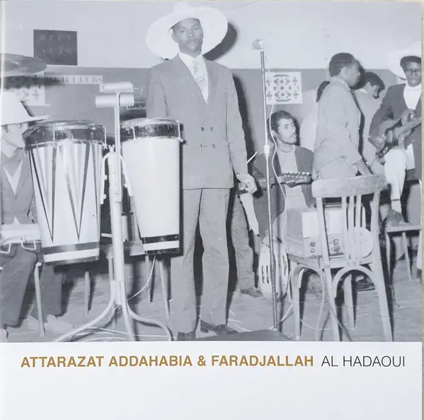 Attarazat Addahabia & Faradjallah & Faradjallah & Attarazat Addahabia -  Al Hadaoui = الهداوي (Альбом, Лимитированое) - фото №5