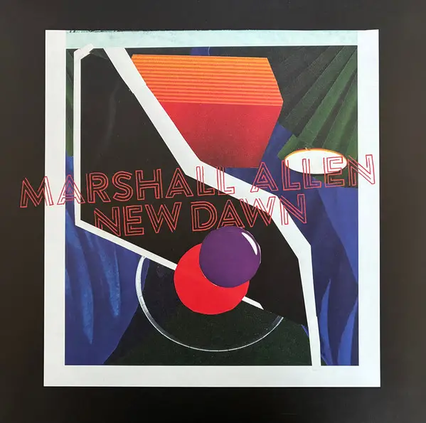 Marshall Allen - New Dawn (Альбом)