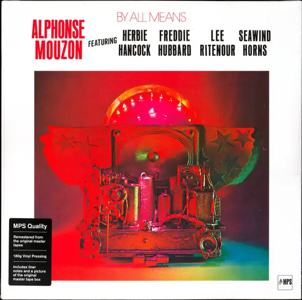 Alphonse Mouzon & Herbie Hancock & Freddie Hubbard & Lee Ritenour & The Seawind Horns - By All Means (Альбом, Переиздание, Ремастеринг)