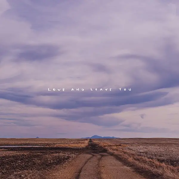 100 Mile House - Love And Leave You (LP)