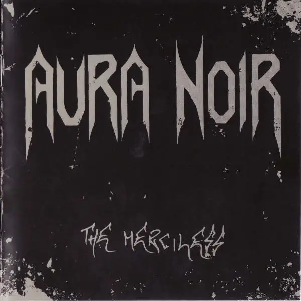 Aura Noir - The Merciless (Юбилейное издание, Серебристый, Альбом, Лимитированое, Переиздание)