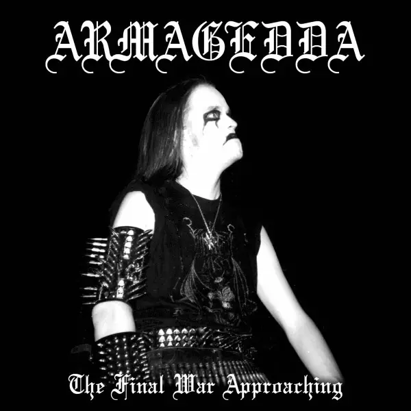 Armagedda - The Final War Approaching (Альбом, Переиздание)