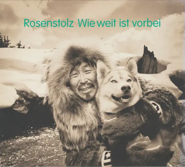 Rosenstolz - Wie Weit Ist Vorbei (Maxi-Single)