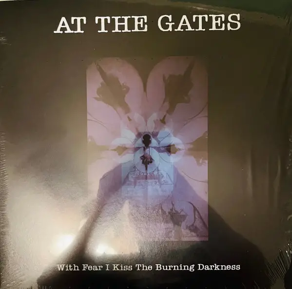 At The Gates - With Fear I Kiss The Burning Darkness (Альбом, Переиздание, Ремастеринг)