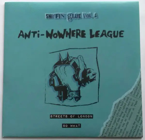 Anti-Nowhere League - Streets Of London / So What (Синий, 45 об/мин, Сингл, Лимитированое, Переиздание)