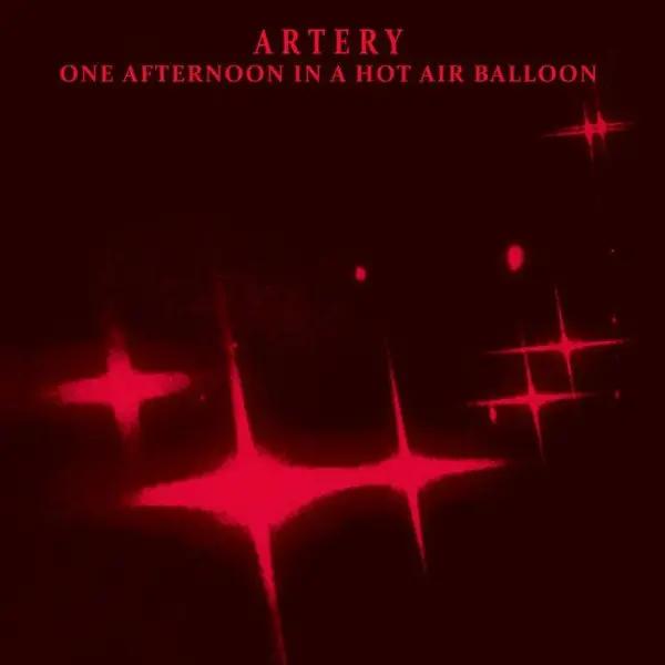Artery - One Afternoon In A Hot Air Balloon (Альбом, Переиздание)