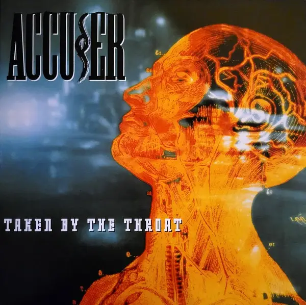 Accuser - Taken By The Throat (LP, Album, Reissue, Remastered)