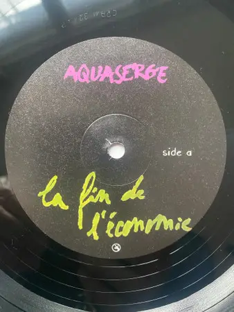 Aquaserge - La Fin De L'Economie (Альбом) - фото №5
