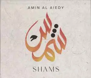Amin Al-Aiedy - Shams (Золотой, Альбом)