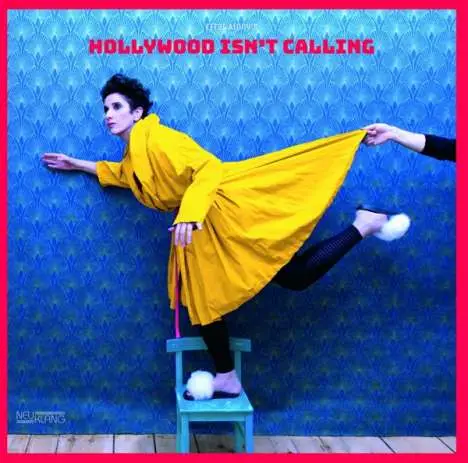 Efrat Alony - Hollywood Isn't Calling