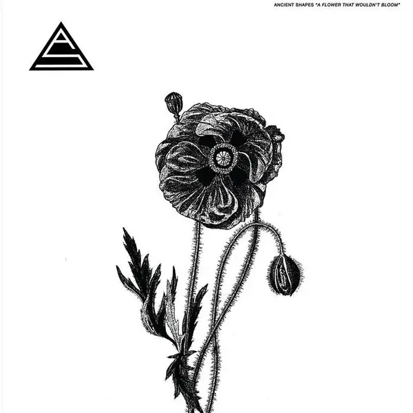 Ancient Shapes - A Flower That Wouldn’t Bloom (Альбом, Лимитированое)