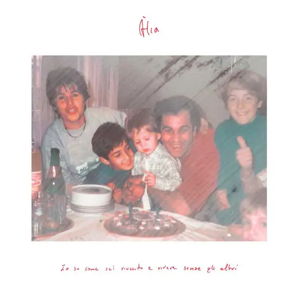 Àlia - Io So Come Sei Riuscito A Vivere Senza Gli Altri (45 об/мин, Альбом)