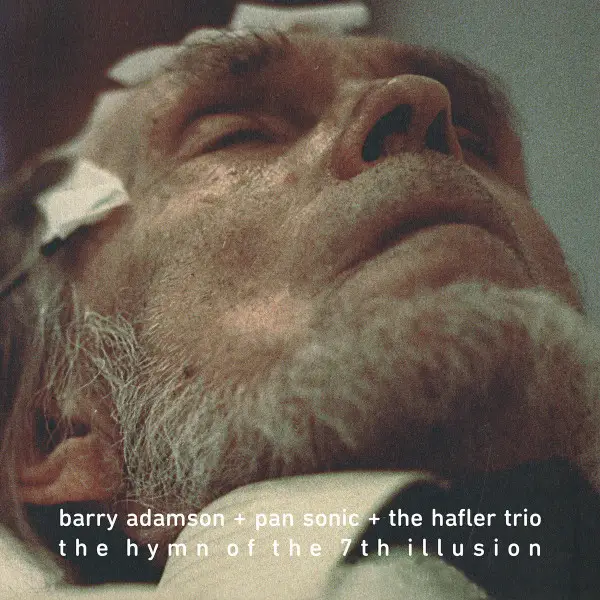 Barry Adamson & Pan Sonic & The Hafler Trio - The Hymn Of The 7th Illusion (180g, LP, Reissue, Remastered)