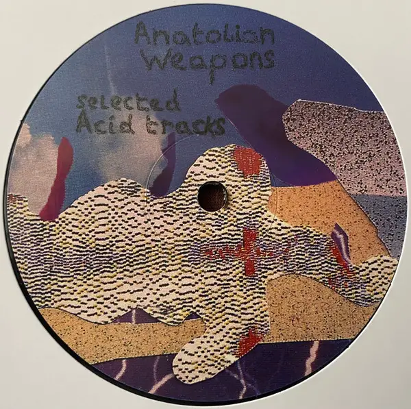 Anatolian Weapons - Selected Acid Tracks (33 ⅓ об/мин) - фото №2