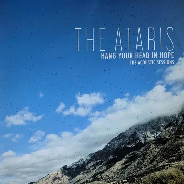 The Ataris - Hang Your Head In Hope The Acoustic Sessions (Синий, Альбом, Лимитированое)