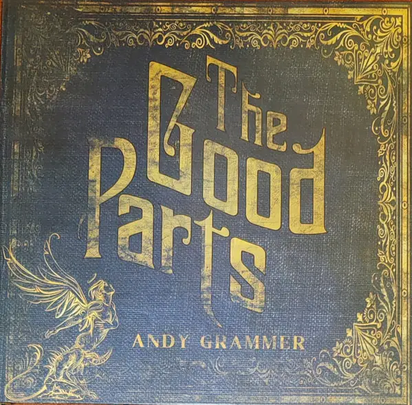 Andy Grammer - The Good Parts (Полупрозрачный, Альбом, Переиздание)