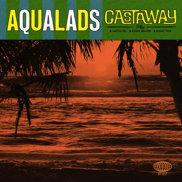 Aqualads - Castaway (45 об/мин, EP)