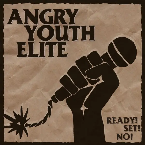 Angry Youth Elite - Ready! Set! No! (Альбом)