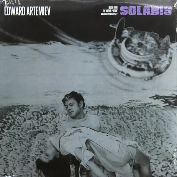 Эдуард Артемьев - Solaris - Music From The Motion Picture By Andrey Tarkovsky (Альбом)
