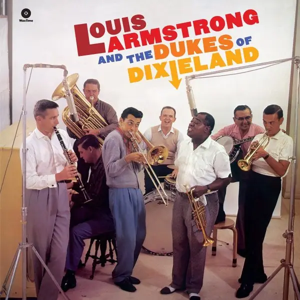Louis Armstrong & The Dukes Of Dixieland - Louie And The Dukes Of Dixieland (180 грам, Альбом, Перевидання, Ремастеринг, Лимітоване)