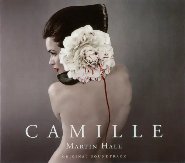 Martin Hall - Camille (Original Soundtrack) (Album)