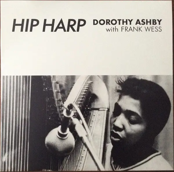 Dorothy Ashby & Frank Wess - Hip Harp (Прозрачный, Альбом, Лимитированое, Переиздание, Моно)