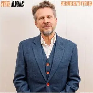 Steve Almaas - Everywhere You've Been