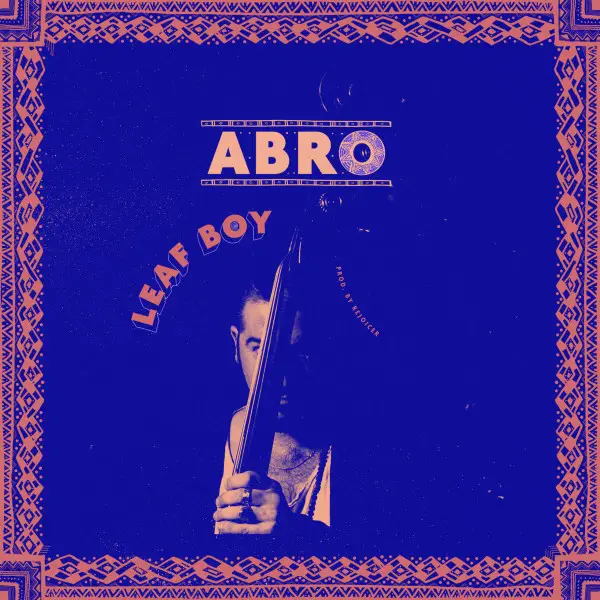Gilad Abro - Leaf Boy (LP)
