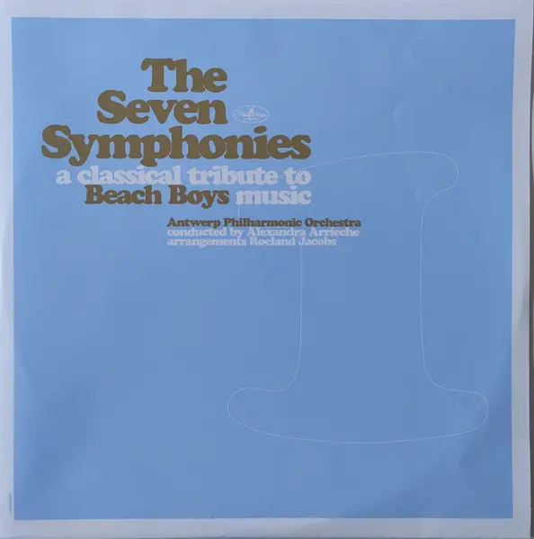 Philharmonie Van Antwerpen - The Seven Symphonies A Classical Tribute To Beach Boys Music (Белый, Раскладная обложка, Альбом) - фото №4