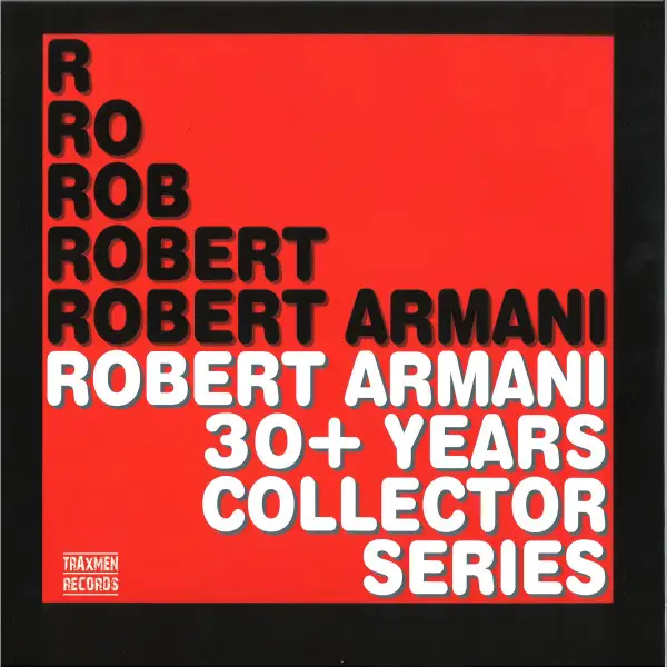 Robert Armani - 30+ Years Collector Series (2 платівки, 33 ⅓ об/хв, Збірник, Ремастеринг)