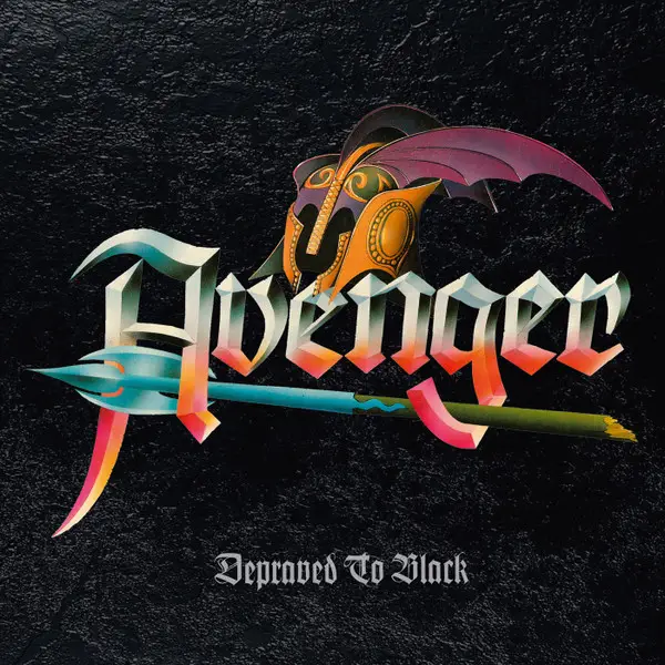 Avenger - Depraved To Black (Лимитированое, Переиздание)