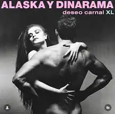 Alaska Y Dinarama - Deseo Carnal XL (2 пластинки, Лимитированое)