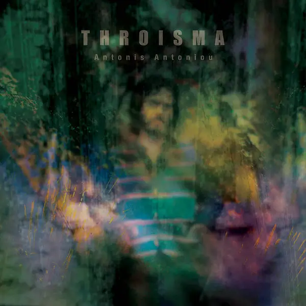 Αντώνης Αντωνίου - Throisma (Альбом)